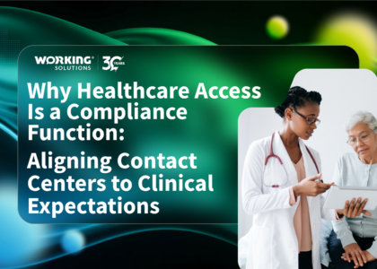 Why Healthcare Access Is a Compliance Function- Aligning Contact Centers to Clinical Expectations